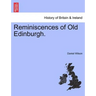 Reminiscences of Old Edinburgh.