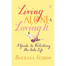 Living Alone and Loving It