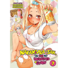 Nakamura-San, the Uninvited Gyaru Vol. 2
