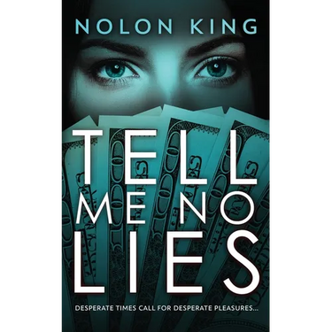 Tell Me No Lies