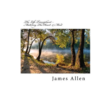 The Life Triumphant - Mastering The Heart & Mind: Original Unedited Edition