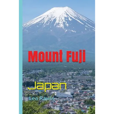 Mount Fuji: Japan