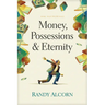 Money, Possessions and Eternity