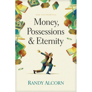 Money, Possessions and Eternity