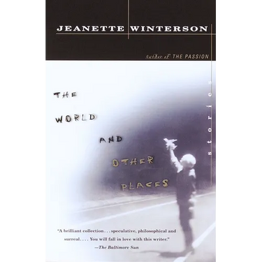 The World and Other Places: Stories