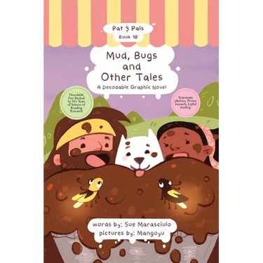 Mud, Bugs and Other Tales: A Decodable Graphic Novel