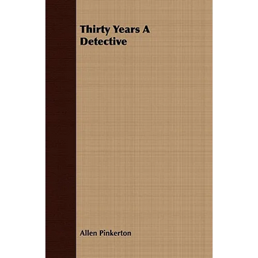 Thirty Years A Detective