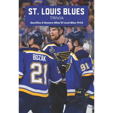 St. Louis Blues Trivia: Questions & Answers About St. Louis Blues Trivia