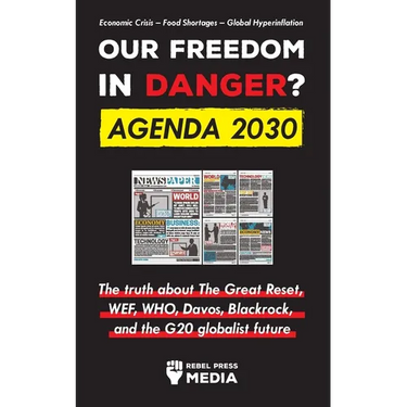 Our Future in Danger? Agenda 2030: The truth about The Great Reset, WEF, WHO, Davos, Blackrock, and the G20 globalist future Economic Crisis - Food Sh