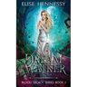 Dream Walker: Blood Legacy Series Book 1
