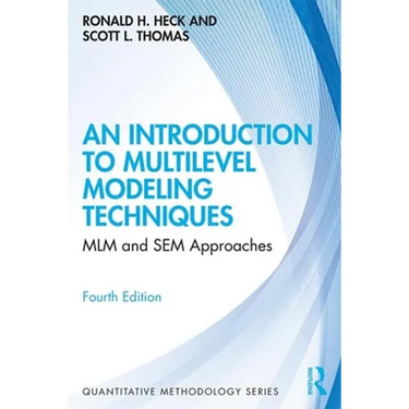An Introduction to Multilevel Modeling Techniques: MLM and Sem Approaches