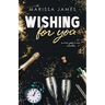 Wishing For You: A New Year's Eve Novella