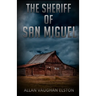 The Sheriff of San Miguel