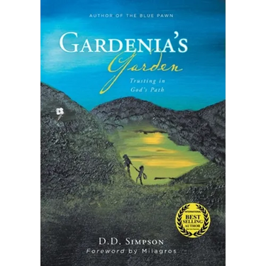 Gardenia's Garden: Trusting in God's Path