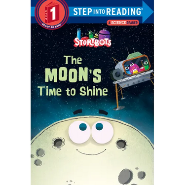 The Moon's Time to Shine (Storybots)
