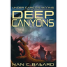 Deep Canyons: Under Carico's Moons: Book Two