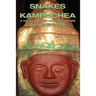 Snakes of Kampuchea: A Trilogy of Plays about Cambodia