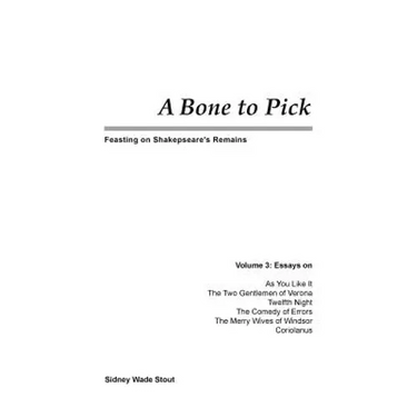 A Bone to Pick: Feasting on Shakespeare's Remains