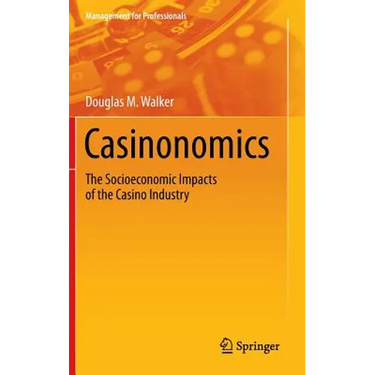 Casinonomics: The Socioeconomic Impacts of the Casino Industry