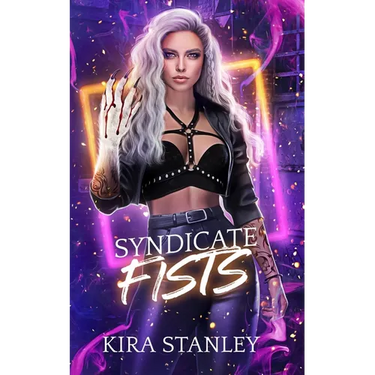 Syndicate Fists: Syndicate Next Gen - Book 2