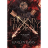 The Phoenix Born
