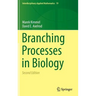 Branching Processes in Biology