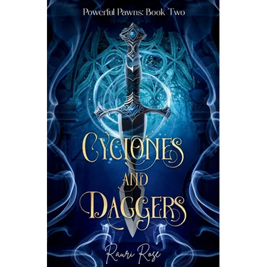 Cyclones and Daggers: Powerful Pawns: Book Two