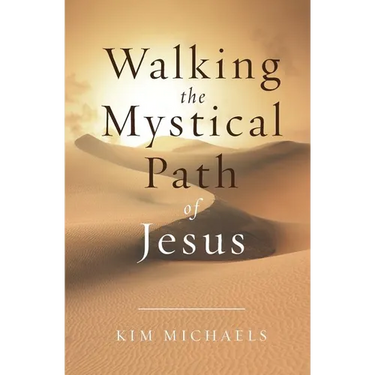 Walking the Mystical Path of Jesus