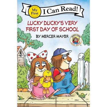 Little Critter: Lucky Ducky's Very First Day of School