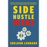 Side Hustle Ideas: Crushing It with Passive Income Using Your Laptop to Work from Home and Make Money Like a Millionaire