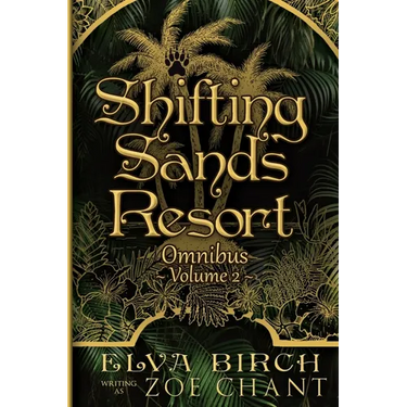 Shifting Sands Resort Omnibus Volume 2