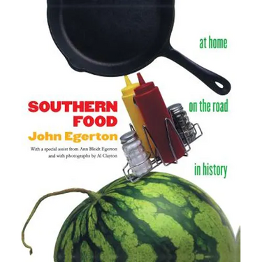 Southern Food: At Home, on the Road, in History