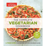 The Complete Vegetarian Cookbook: A Fresh Guide to Eating Well with 700 Foolproof Recipes