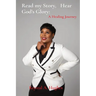 Read my Story, Hear God's Glory: A Healing Journey