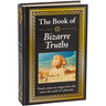 The Book of Bizarre Truths: Big Book of Provocative Questions & Myth-Busting Answers Hardcover Gift for Trivia Buffs, Curious Minds, Skeptics & Knowle
