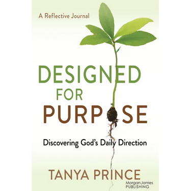 Designed for Purpose: Discovering God's Daily Direction