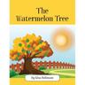 The Watermelon Tree