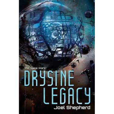 Drysine Legacy: The Spiral Wars
