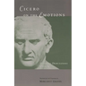 Cicero on the Emotions: Tusculan Disputations 3 and 4