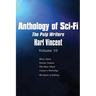 Anthology of Sci-Fi V10, the Pulp Writers - Harl Vincent