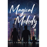 Magical Melody