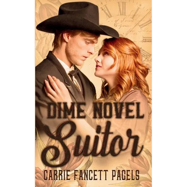 Dime Novel Suitor: A Novella