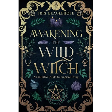 Awakening the Wild Witch