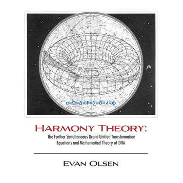Harmony Theory: The Further Simultaneous Grand Unified Transformation Equations and Mathematical Theory of DNA
