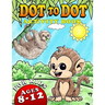 Dot To Dot Activity Book For Kids Ages 8-12: Fun and Challenging Connect The Dots Puzzles Book for Kids Age 7, 8, 9, 10, 11, 12 Cute Animals Dot to Do