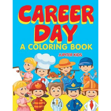 Career Day (A Coloring Book)
