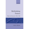 Rethinking France: Plans for Renewal 1940-1946