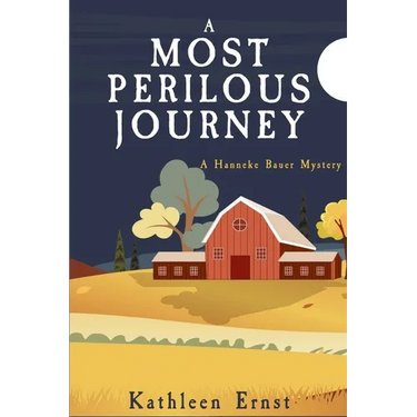 A Most Perilous Journey: A Hanneke Bauer Mystery