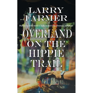 Overland on the Hippie Trail