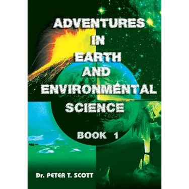 Adventures in Earth and Environmental Science Book 1